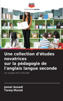 collection d'études novatrices sur la pédagogie de l'anglais langue seconde