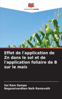 Effet de l'application de Zn dans le sol et de l'application foliaire de B sur le maïs