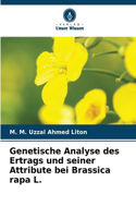 Genetische Analyse des Ertrags und seiner Attribute bei Brassica rapa L.