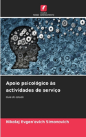 Apoio psicológico às actividades de serviço