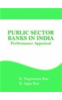 Public Sector Banks in India: Performance Appraisal