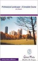 Professional Landscaper: A Complete Course