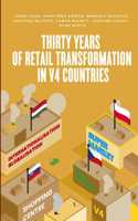 Thirty Years of Retail Transformation in V4 Countries