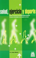 Salud, ejercicio y deporte/ Health, Exercise And Sport