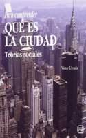 Para Comprender Que Es La Ciudad