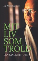 Mit Liv som Trold