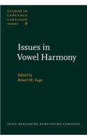 Issues in Vowel Harmony