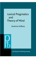 Lexical Pragmatics and Theory of Mind