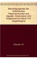 Berichtigungsliste Der Griechischen Papyrusurkunden Aus Agypten. Konkordanz Und Supplement Zu Band I-VII