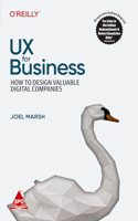 UX for Business: How to Design Valuable Digital Companies (Grayscale Indian Edition)