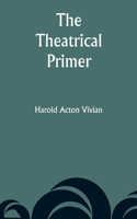 Theatrical Primer