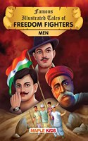 Indian Freedom Fighters Men (Illustrated) - Story Book for Kids - Chandrashekar Azad, Alluri Sitarama Raju, Ram Prasad Bismil, Gandhi, Bhagat Singh, Bal Gangadhar Tilak, Veer Savarkar, Birsa Munda, Ambedkar, Nehru, Lala Lajpat Rai, Jatindranath Muk
