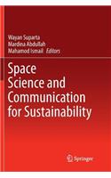 Space Science and Communication for Sustainability