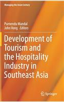 Development of Tourism and the Hospitality Industry in Southeast Asia