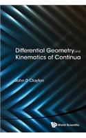 Differential Geometry and Kinematics of Continua