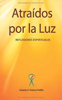 Atraídos por la Luz