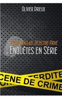 Enquêtes en série