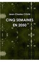 Cinq Semaines En 2050