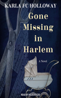 Gone Missing in Harlem Lib/E