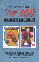 Collecting the Top 100 Hockey Card Goalies