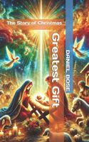 Greatest Gift