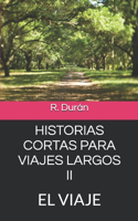 Historias Cortas Para Viajes Largos II