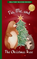 Tia, Me, and The Christmas Tree