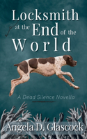 Locksmith at the End of the World