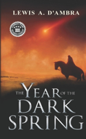 The Year of the Dark Spring