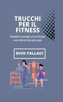 Trucchi per il fitness