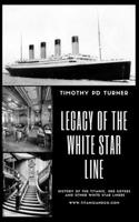Legacy of the White Star Line