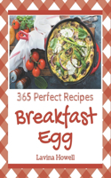 365 Perfect Breakfast Egg Recipes