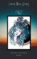 Cancer Moon Diary 2022: Horoscope & Astrological Datebook
