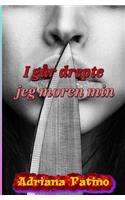 I går drepte jeg moren min