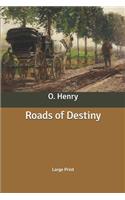 Roads of Destiny
