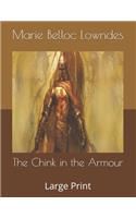 The Chink in the Armour: Large Print