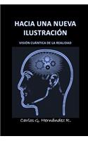 Hacia Una Nueva Ilustración