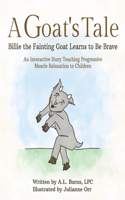 Goat's Tale: Billie the Fainting Goat Learns to Be Brave