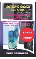Samsung Galaxy S20 Series Comprehensive Users Guide For Senior Citizen