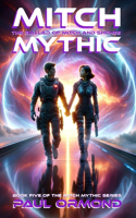 Mitch Mythic Book Five