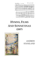 Hymns, Films And Sonnetinas (2007)