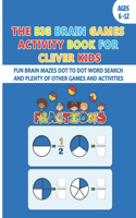 The Big Brain Games Activity Book For Clever Kids