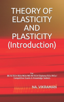 THEORY OF ELASTICITY AND PLASTICITY (Introduction)