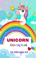 UNICORN coloring book: for kids Ages 4-8