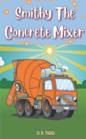 Smithy The Concrete Mixer