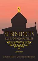 St. Benedict's Rule for Monasteries - Large Print