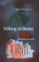 Walking on Stones