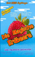 Magische Erdbeere - Version für das Alter ab 6 Jahren