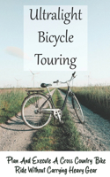 Ultralight Bicycle Touring