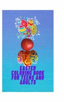 Easter Coloring Book for Teens and Adults: : Stress Relief Easter Egg Mandala Designs, Write aThought, Color, Frame it, and Make an Original Gift.